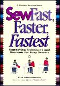 Sew Fast Faster Fastest Timesaving Techn
