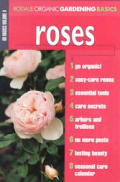 Organic Gardening Basics Roses