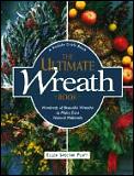 Ultimate Wreath Book Hundreds Of Beautif