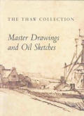 The Thaw Collection: Master Drawings and Oil Sketches, Acquisitions Since 1994
