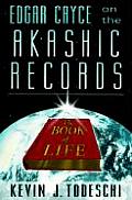 Edgar Cayce on the Akashic Records The Book of Life