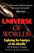Universe of Worlds Exploring the Frontiers of the Afterlife