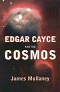 Edgar Cayce & the Cosmos
