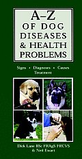 A Z Of Dog Diseases & Health Problems