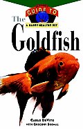 Goldfish An Owners Guide To A Happy Healthy Pe