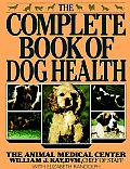 Complete Book of Dog Health The Animal Medical Center