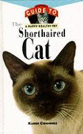 Shorthaired Cat An Owners Guide To The Happy