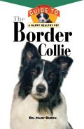 Border Collie An Owners Guide to a Happy Healthy Pet
