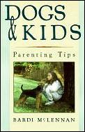 Dogs & Kids Parenting Tips