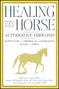 Healing Your Horse Alternative Therapi E