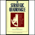 The Strategic Quadrangle: Russia, China, Japan, and the United States in East Asia