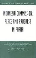 Indonesia Commission Peace & Progress in Papua