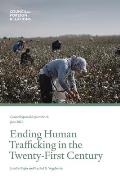 Ending Human Trafficking in the Twenty-First Century