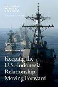 Keeping the U.S.-Indonesia Relationship Moving Forward