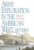 Army Exploration in the American West 1803 1863