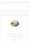 Metaphysical Meditations Universal Prayers Affirmations & Visualizations