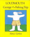 Loudmouth George & The Fishing Trip