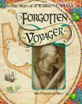 Forgotten Voyager The Story of Amerigo Vespucci