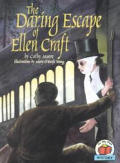 Daring Escape Of Ellen Craft