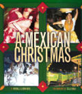 A Mexican Christmas (Carolrhoda Photo Books)