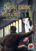 Daring Escape Of Ellen Craft