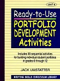 Ready-To-Use Portfolio Development Activities: Unit 6, Includes 90 Sequential Activities for Building Individual Student Portfolios in Grades 6 Throug