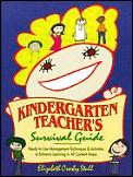 Kindergarten Teachers Survival Guide