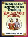 Ready To Use Activities for Teaching Much Ado about Nothing