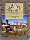 Means Facilities Maintenance Standards: A Comprehensive Overview of the Facilities Management Process