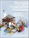 Managing Construction Purchasing: Contract Buyout; Qa/Qc Methods; Negotiation Strategies