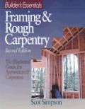 Framing & Rough Carpentry 2nd Edition Builders E