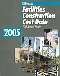 Facilities Cost Data (Means Facilities Construction Cost Data)