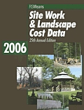 2006 Sitework & Landscape Cost Data (Means Site Work & Landscape Cost Data)