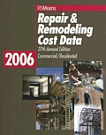 2006 Repair & Remodeling Cost Data (Means Repair & Remodeling Cost Data)