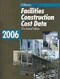 Facilities Construction Cost Data 2006 (Means Facilities Construction Cost Data)