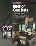 Means Interior Cost Data 2007 (Means Interior Cost Data)