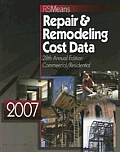 Means Repair & Remodeling Cost Data 2007 (Means Repair & Remodeling Cost Data)