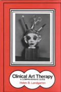 Clinical Art Therapy Comprehensive Guide