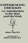 Experiencing Erickson An Introduction To The Ma