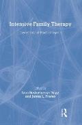 Intensive Family Therapy: Theoretical and Practical Aspects