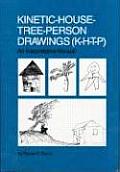 Kinetic House Tree Person Drawings K H T P An Interpretative Manual