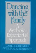 Dancing with the Family A Symbolic Experiential Approach