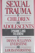 Sexual Trauma In Children & Adolescents