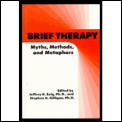 Brief Therapy Myths Methods & Metaphors
