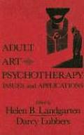 Adult Art Psychotherapy Issues & Applications