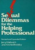 Sexual Dilemmas For The Helping Professional: Revised and Expanded Edition