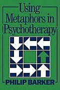 Using Metaphors In Psychotherapy