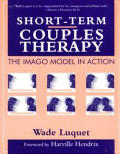 Short Term Couples Therapy The Imago M
