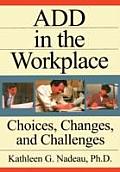 Add in the Workplace Choices Changes & Challenges