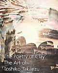 Poetry of Clay: The Art of Toshiko Takaezu